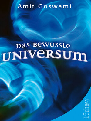 cover image of Das bewusste Universum